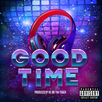 Good Time by ADG