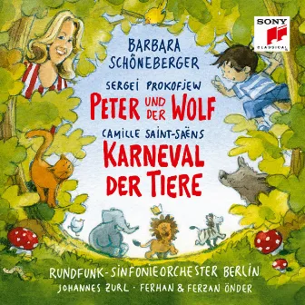 Saint-Saëns: Karneval der Tiere & Prokofiev: Peter und der Wolf by Ferhan & Ferzan Önder