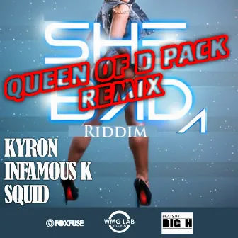 Queen of d Pack (Remix) by Squid