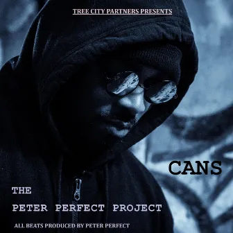 The Peter Perfect Project by Cans