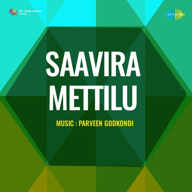 Maleyu Banthu Nodi Seveya (From "Saavira Mettilu")