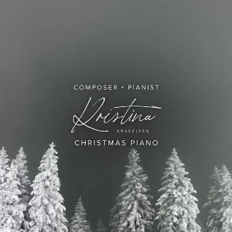 Kristina Arakelyan: Christmas Piano by Kristina Arakelyan