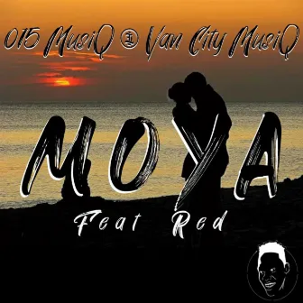 Moya by Van City MusiQ