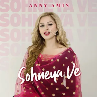 Sohneya Ve by Anny Amin