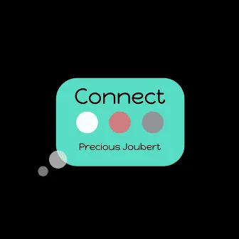 Connect by Precious Joubert