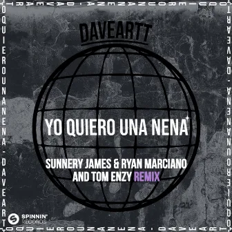 Yo Quiero Una Nena (Sunnery James & Ryan Marciano and Tom Enzy Remix) by Daveartt