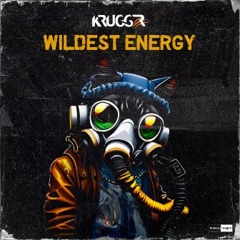 Wildest Energy by DJ Krugger