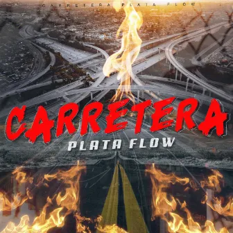 Carretera by Plata Flow