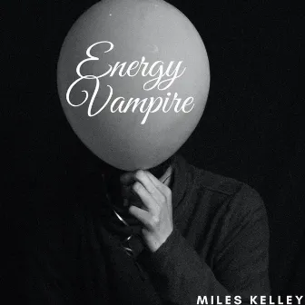 Energy Vampire by MILES KELLEY