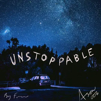 Asaw006: Unstoppable by BY FOREVER