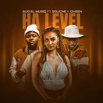 Ha Level by SuG El MusiQ