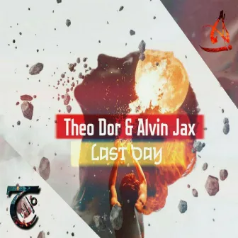 Last Day by Alvin Jax