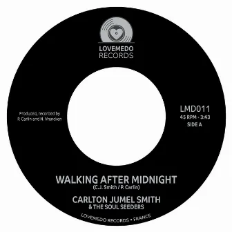 Walking After Midnight by Carlton Jumel Smith & The Soul Seeders