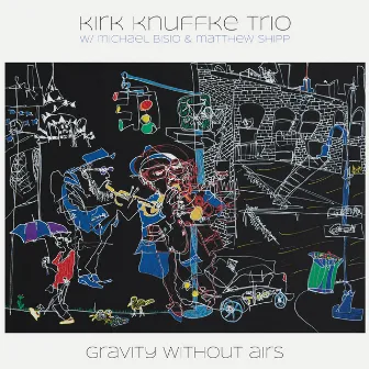 Gravity Without Airs by Kirk Knuffke