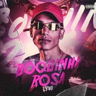 Boquinha Rosa by Lyvo