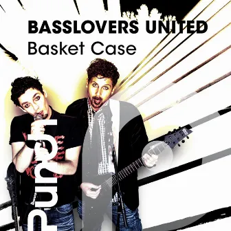 Basket Case by Basslovers United