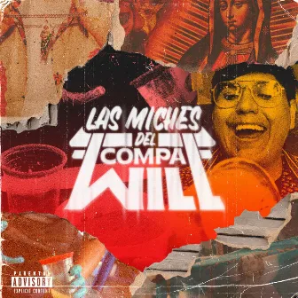 Las Miches Del Compa Will by El Compa Will