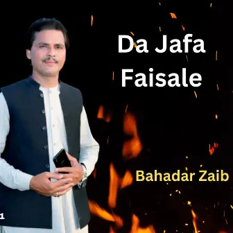 Da Jafa Faisale by Bahadar Zaib