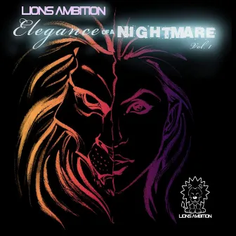 Elegance of a Nightmare, Vol. 1 by Lions Ambition