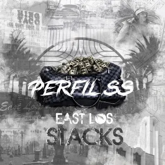 East Los Stacks by Perfil SS