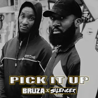 Pick It Up by Bruza