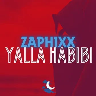 Yalla Habibi by Zaphixx