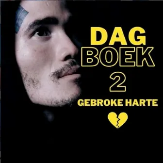 Dag Boek 2 : Gebroke Harte Mixtape by Wanie