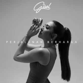 Perjalanan Berharga by Gisel