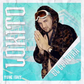 Lokito by Yung Italy