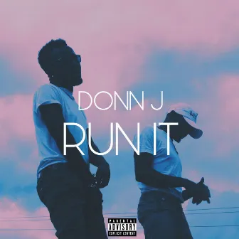 Run It by Donn J