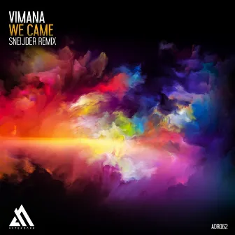 We Came (Sneijder Remix) by Vimana