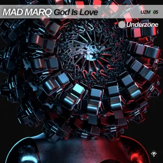 God Is Love by Mad Marq