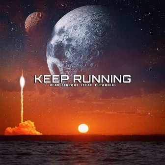 Keep Running by Vlad Starque