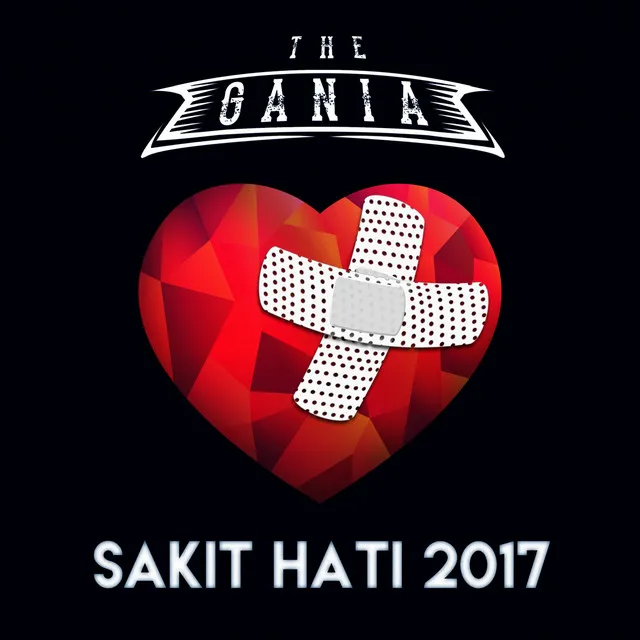 Sakit Hati (2017 Version)