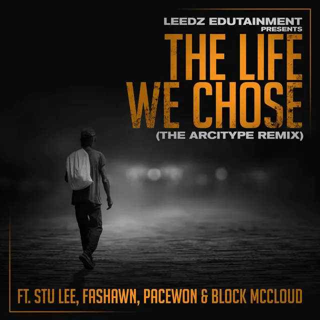 The Life We Chose - The Arcitype Remix