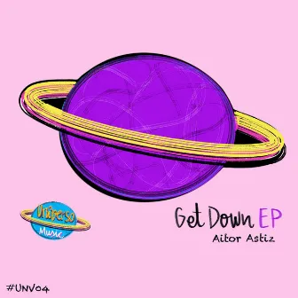 Get Down EP by Aitor Astiz