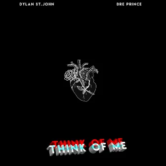 Think of Me by Dre Prince