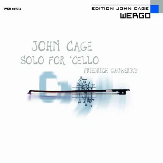 Cage: Solo for Cello by Friedrich Gauwerky