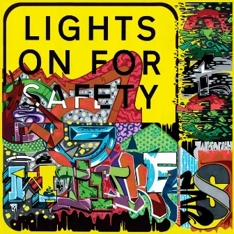 Lights on for Safety by O.G. Willikers