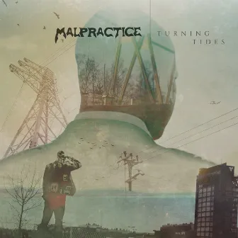 Turning Tides by Malpractice