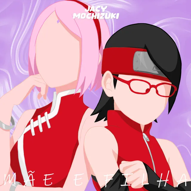 Rap da Sakura e Sarada (Boruto): Mãe e Filha