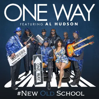 #new Old School by One Way