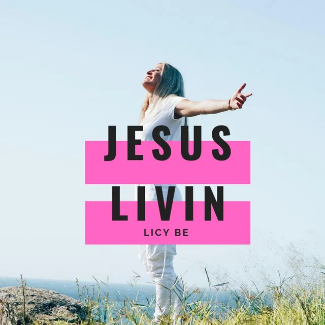 Jesus Livin'