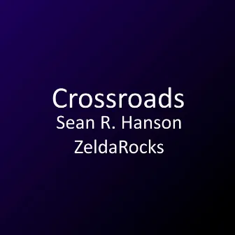 Crossroads (From 