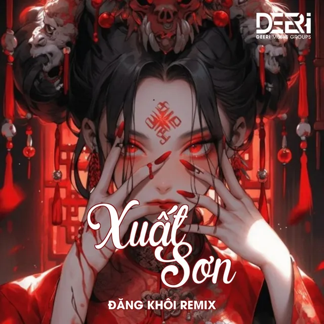 Xuất Sơn - Remix