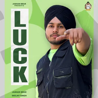 Luck by Deejay Singh