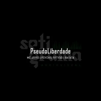 Pseudoliberdade by SetiGrama