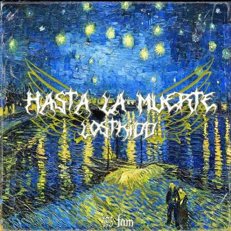 Hasta La Muerte by Lost Kidd