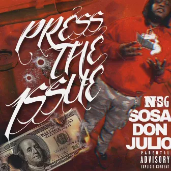 Press The Issue by Sosa Don Julio