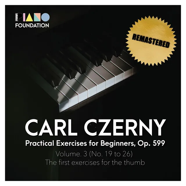 Czerny Op. 599 Exercise No. 21 (No repeat) - Remastered